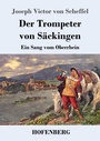 Cover: Der Trompeter von Saeckingen - Hofenberg