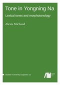 Cover: Tone in Yongning Na - Freie Universit&auml;t Berlin Universit&auml;tsbibliothek