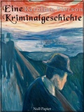 Cover: Eine Kriminalgeschichte - Null Papier Verlag