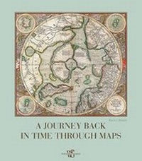 Enlarge image Cover: A Journey Back in Time Through Maps - White Star