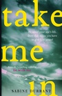 Cover: Take Me In - Mulholland Books