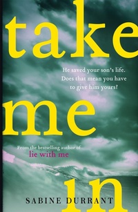 Enlarge image Cover: Take Me In - Mulholland Books