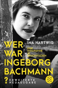 Enlarge image Cover: Wer war Ingeborg Bachmann? - S. Fischer