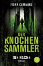 Cover: Der Knochensammler - Die Rache - S. Fischer