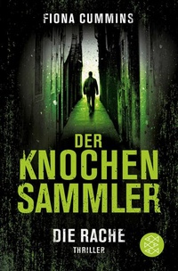 Enlarge image Cover: Der Knochensammler - Die Rache - S. Fischer