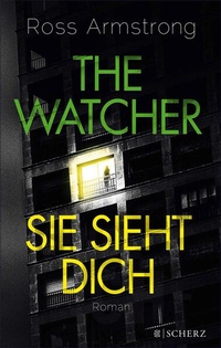 Enlarge image Cover: The Watcher - Sie sieht dich - S. Fischer