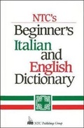 Cover: NTC's Beginner's Italian and English Dictionary - NTC Publishing Group,U.S.