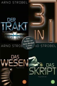 Abbildung von: Der Trakt / Das Wesen / Das Skript - Drei Strobel-Thriller in einem Band - S. Fischer