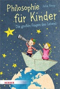 Cover: Philosophie f&uuml;r Kinder - Verlag Herder