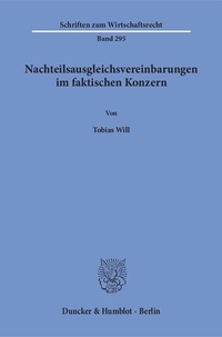 Abbildung von: Nachteilsausgleichsvereinbarungen im faktischen Konzern. - Duncker & Humblot