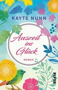 Abbildung von: Auszeit ins Glück - Piper