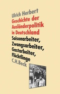 Cover: Geschichte der Ausl&auml;nderpolitik in Deutschland - C.H.BECK