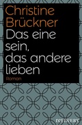 Cover: Das eine sein, das andere lieben - Econ