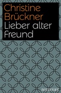 Cover: Lieber alter Freund - Econ