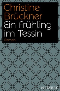 Abbildung von: Ein Frühling im Tessin - Econ