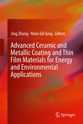 Cover: Advanced Ceramic and Metallic Coating and Thin Film Materials for Energy and Environmental Applications - Springer