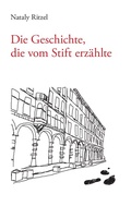 Cover: Die Geschichte, die vom Stift erz&auml;hlte - BoD - Books on Demand
