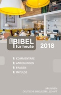 Cover: Bibel f&uuml;r heute 2018 - Brunnen Verlag GmbH