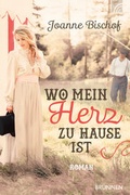 Cover: Wo mein Herz zu Hause ist - Brunnen Verlag GmbH