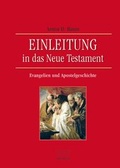 Cover: Einleitung in das Neue Testament - Evangelien und Apostelgeschichte - Brunnen Verlag GmbH