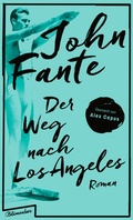 Cover: Der Weg nach Los Angeles - Aufbau