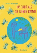 Cover: Das Jahr, als die Bienen kamen - TULIPAN