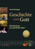 Cover: Geschichte und Gott - Christliche Verlagsgesellschaft