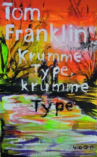 Abbildung von: Krumme Type, krumme Type - PULP MASTER