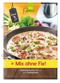 Cover: Mix ohne Fix - BAND 3! - C. T. Wild Verlag