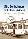 Cover: Stra&szlig;enbahnen im Altkreis Moers - Sutton