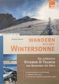 Cover: Wandern mit der Wintersonne - Berg Edition Reimer