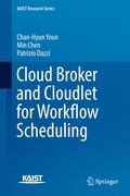 Cover: Cloud Broker and Cloudlet for Workflow Scheduling - Springer