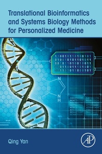 Enlarge image Cover: Translational Bioinformatics and Systems Biology Methods for Personalized Medicine - Academic Press