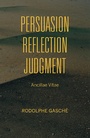Cover: Persuasion, Reflection, Judgment - Indiana University Press