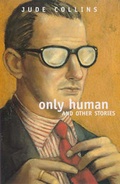 Cover: Only Human and Other Stories - Blackstaff Press Ltd
