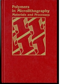 Enlarge image Cover: Polymers in Microlithography - American Chemical Society