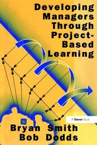 Enlarge image Cover: Developing Managers Through Project-Based Learning - Routledge