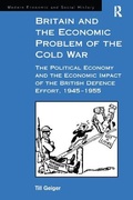 Cover: Britain and the Economic Problem of the Cold War - Routledge