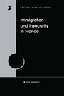 Cover: Immigration and Insecurity in France - Routledge