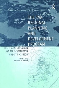 Enlarge image Cover: The TVA Regional Planning and Development Program - Routledge