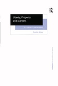 Cover: Liberty, Property and Markets - Routledge