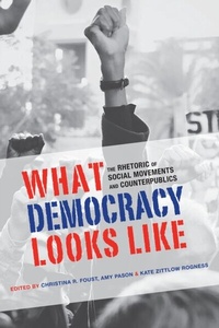 Abbildung von: What Democracy Looks Like - University of Alabama Press