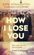 Cover: How I Lose You - Doubleday