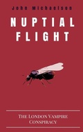 Cover: Nuptial Flight - Burton Mayers Books