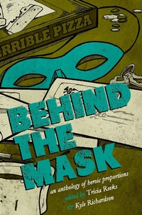 Enlarge image Cover: Behind the Mask - Meerkat Press