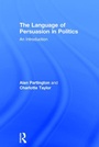 Cover: The Language of Persuasion in Politics - Routledge