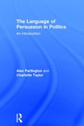 Cover: The Language of Persuasion in Politics - Routledge