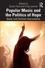Cover: Popular Music and the Politics of Hope - Routledge