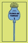 Cover: Flora of Turkey, Volume 3 - Edinburgh University Press