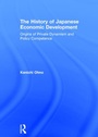 Cover: The History of Japanese Economic Development - Routledge